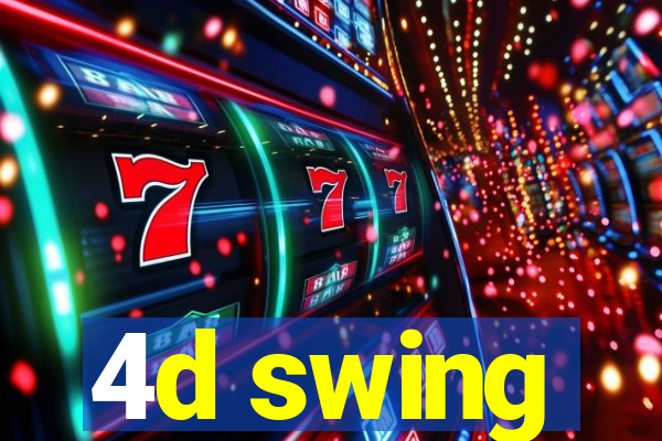 4d swing